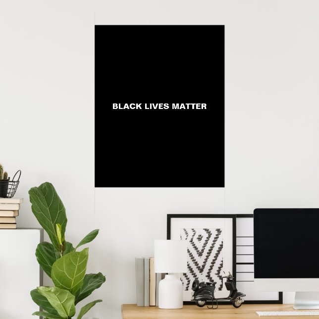 "Black lives matter" black white minimalist Poster (Home Office)