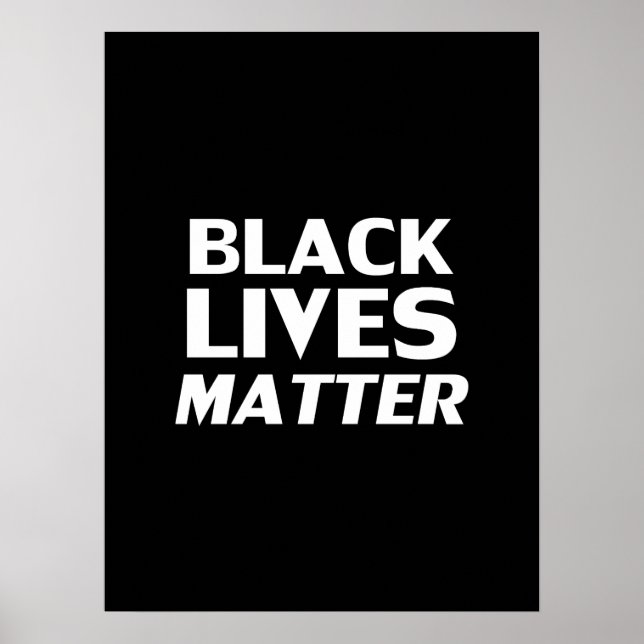 Black Lives Matter black white modern typography Poster (Front)