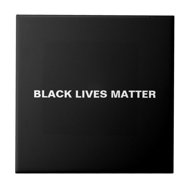 Black Lives Matter black white text minimalist Tile (Front)