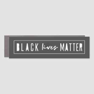 Black Lives Matter   BLM Race Equality Modern Car Magnet