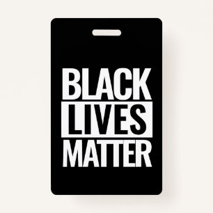 Black Lives Matter Custom ID Badge