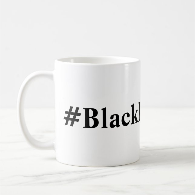 Black Lives Matter Hashtag Mug (Left)