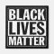“BLACK LIVES MATTER”