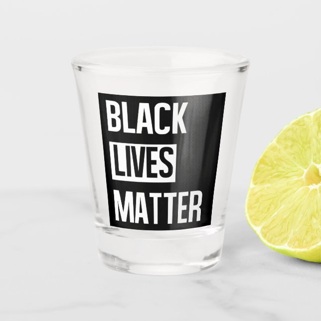 Black Lives Matter Shot Glass (Front)