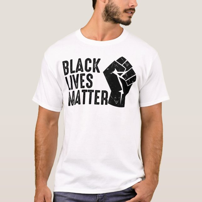 black lives matter T-Shirt (Front)