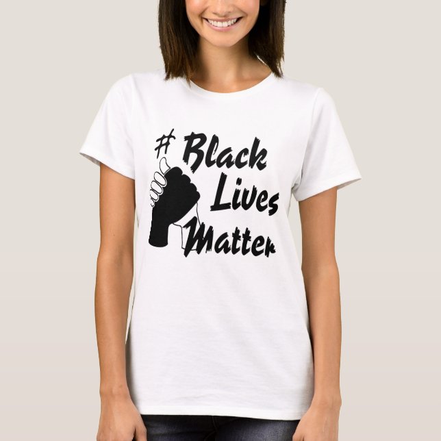 #Black Lives Matter T-Shirt (Front)