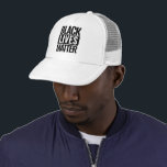 Black Lives Matter White Trucker Hat<br><div class="desc">Black Lives Matter White Trucker Hat featuring typography protest sign</div>
