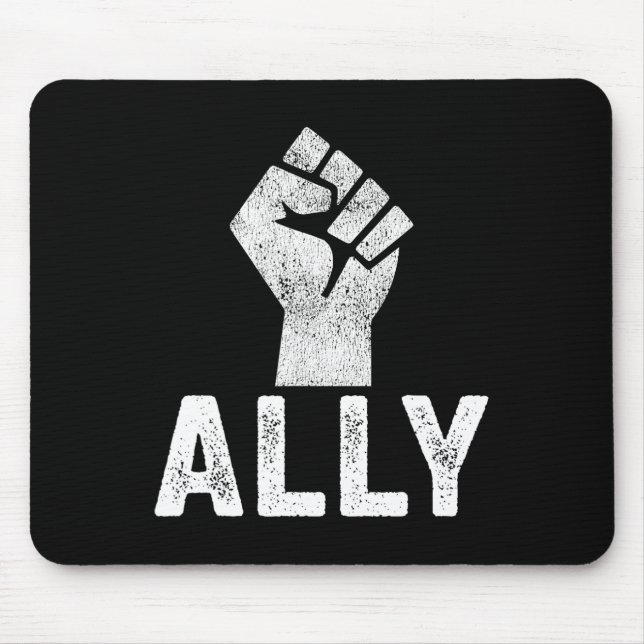 Black Lives Problem Ally Fist Blm Support  Mouse Pad (Front)