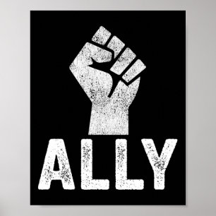 Black Lives Problem Ally Fist Blm Support  Poster