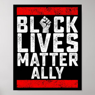 Black Lives Problem Ally  Poster