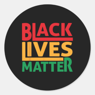Black Lives Problem Blm Human Rights Black History Classic Round Sticker