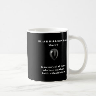 Black Lloon Day Overdose Awareness Addition Coffee Mug