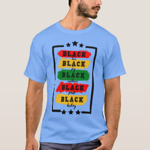 Black love black joy black excellence black pride  T-Shirt