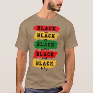 Black love black joy black excellence black pride T-Shirt