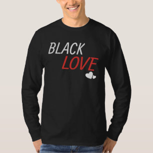 Black Love is a Beautiful Work of African Couple T-Shirt