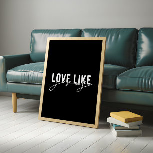 Black Love like Jesus Christian Poster