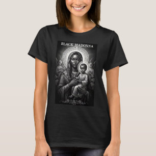 Black Madonna Black Mother And Child Christian Bla T-Shirt
