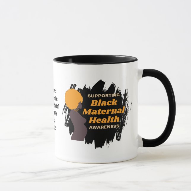 BLACK MATERNAL HEALTH Supporting Awareness Mug (Right)