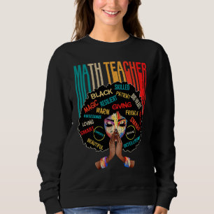 Black Math Teacher Afro Love Melanin African Ameri Sweatshirt