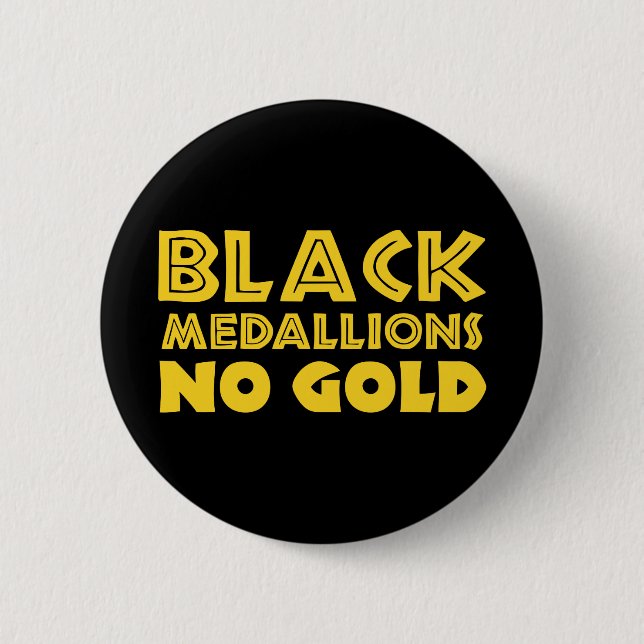 BLACK MEDALLIONS NO GOLD 6 CM ROUND BADGE (Front)