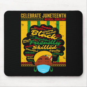 Black Medical Istant Celebrate Juneteenth Freedom  Mouse Pad