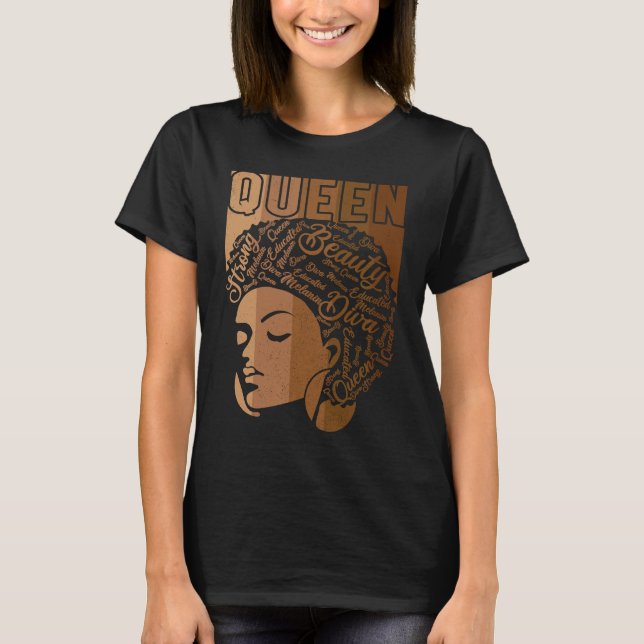 Black Melanin Queen Apparel African American Afro  T-Shirt (Front)