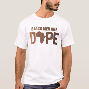 Black Men Are Dope Melanin King Dad Father Love Br T-Shirt