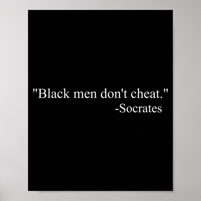 Black Men Dont Chea Socrates  Poster (Front)
