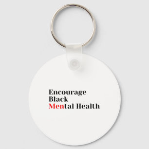 Black Mental Health Mental Health Awareness  Key Ring