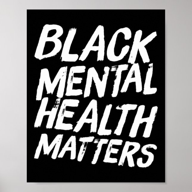 Black Mental Health Problems Therapy Gift  Poster (Front)