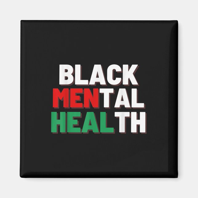 Black Mental Health S  Magnet (Front)