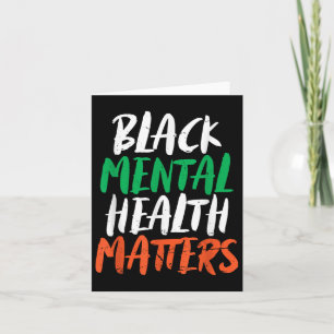 Black Mental Health S _ Mental Health Awareness Card
