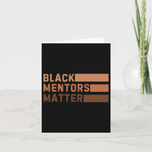Black Mentors Problem Black History Month African  Card
