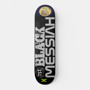 BLACK MESSIAH  JMT Skateboard