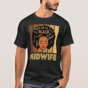Black Midwife Strong Afro African American Women_2 T-Shirt