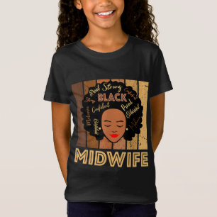 Black Midwife Strong Afro African American Women T-Shirt