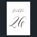 Black Minimalist Script Wedding Table Number 26<br><div class="desc">Table 26. Elegant table numbers card featuring black minimalist script. This black and white table number is perfect for weddings,  graduation,  baby showers,  bridal showers and other events. Other number and colour are available.</div>