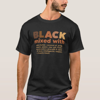Black Mixed With African People Black History Mon T-Shirt