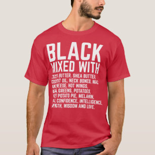 Black Mixed With Coconut Butter Shea Butter etc T-Shirt