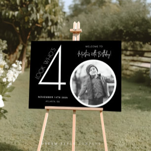 Black Modern Photo 40th Birthday Welcome Sign