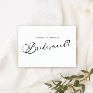Black Modern Simple Script Be My Bridesmaid White Invitation