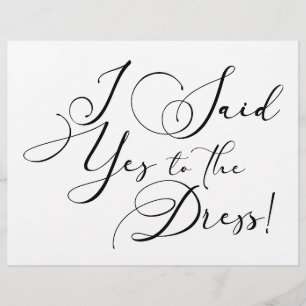 Black Modern Simple Script Say Yes To The Dress Flyer