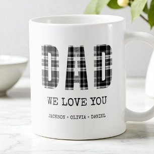 Black Modern Typography Kids Names Dad We Love You Coffee Mug