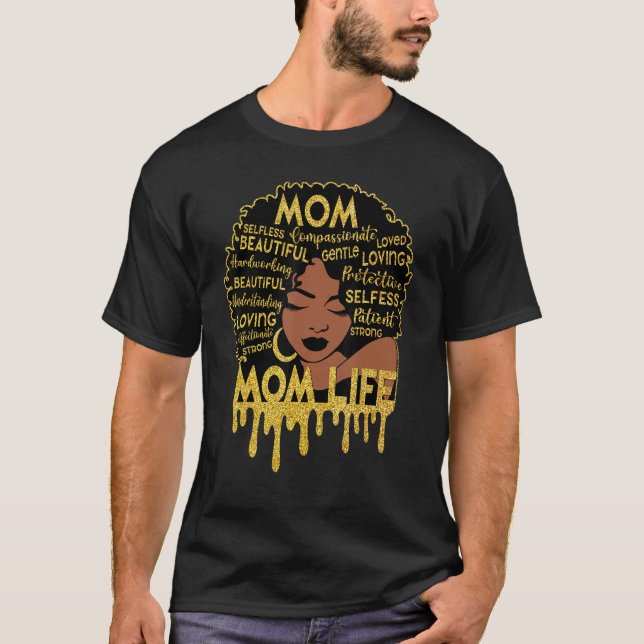 Black Mom Life African American Afro Women Mother  T-Shirt (Front)