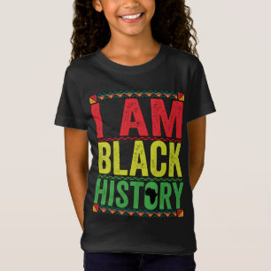 Black Month History - I AM BLACK HISTORY T-Shirt