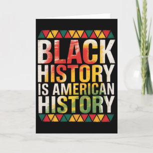 Black Month History Is American-history Card