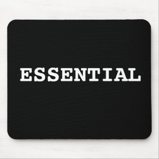 Black Mouse pad That Says Essential