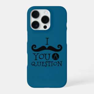 Black Moustache You A Question Humour Father's Day iPhone 16 Pro Case