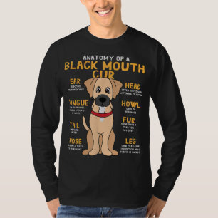 Black Mouth Cur Anatomy Funny Dog Mum Dad Cute Gif T-Shirt