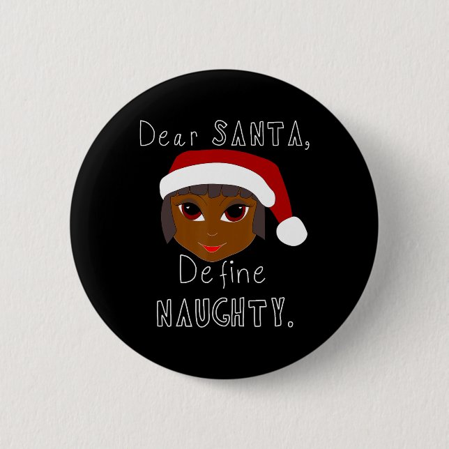 black mrs claus santa define naughty black family  6 cm round badge (Front)